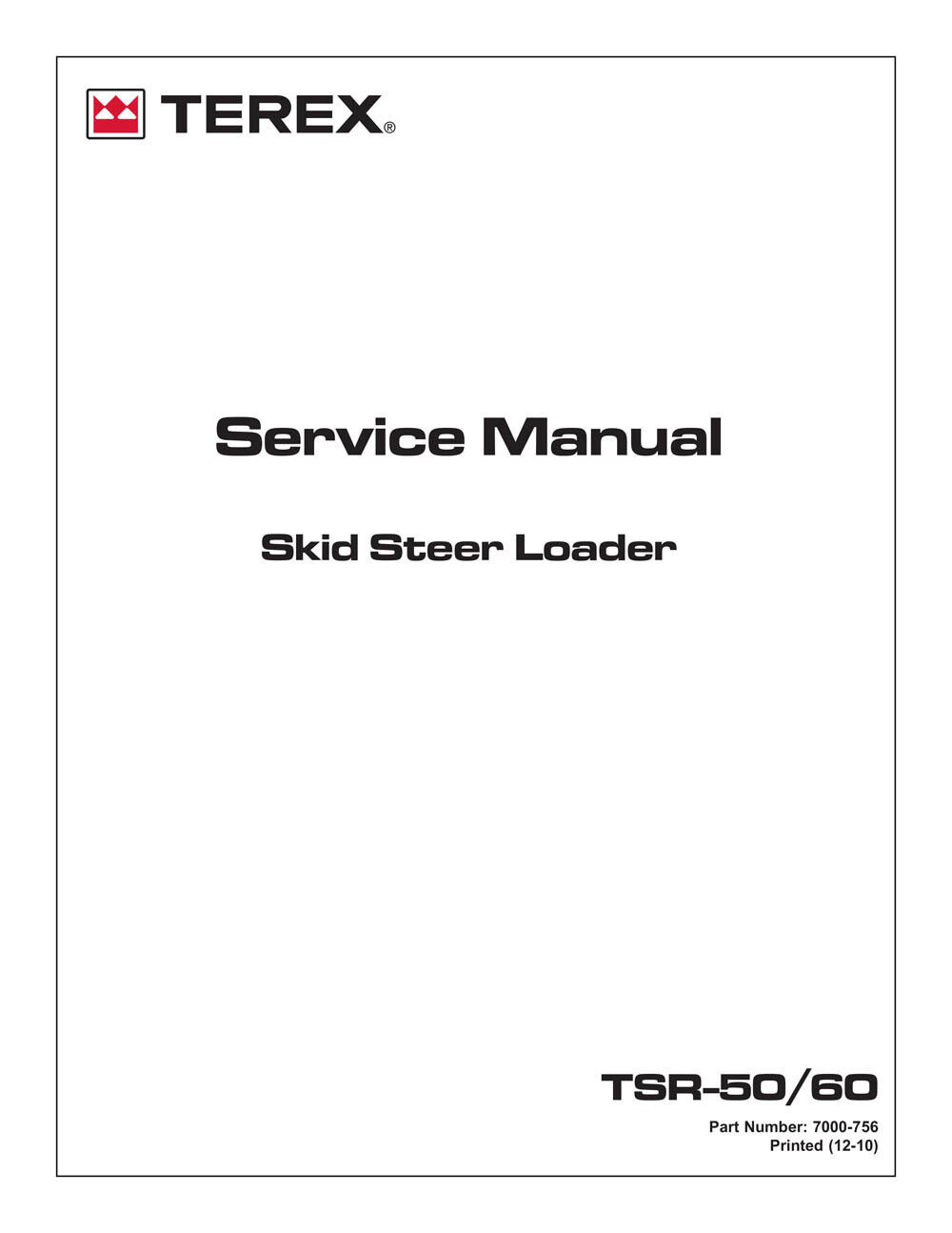 Terex TSR50 TSR60 Skid Steer Loader Service Workshop Manual 2010