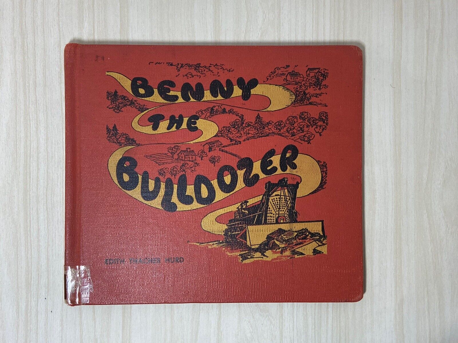 1947 BENNY THE BULLDOZER Children\'s Ex-Library Book Vintage Edith Thatcher Hurd