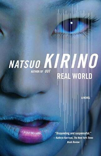 Real World (Vintage International) - Paperback By Kirino, Natsuo - GOOD