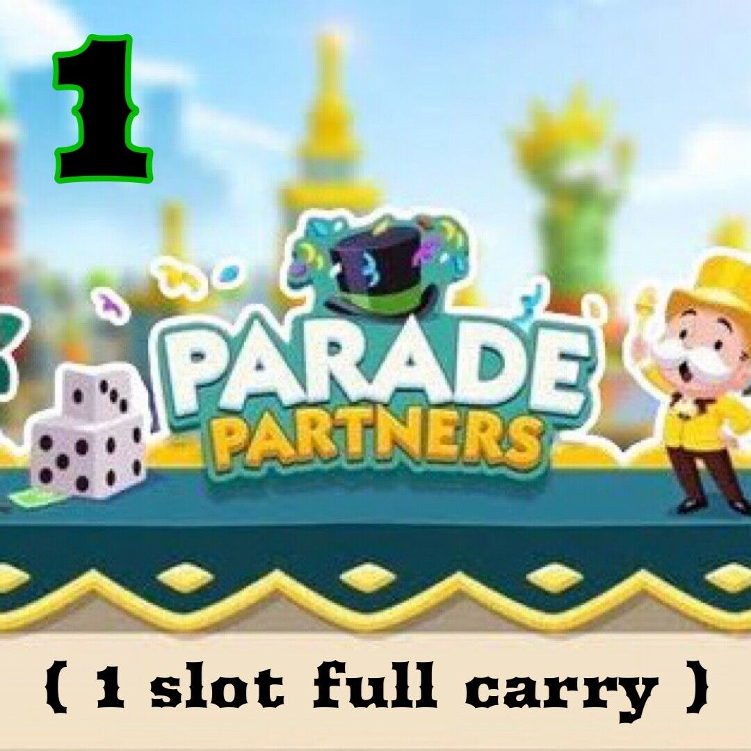 Event Partners For Monopoly Go Parade Partners - Full Carry 1 Slot Only  ⚡️⚡️