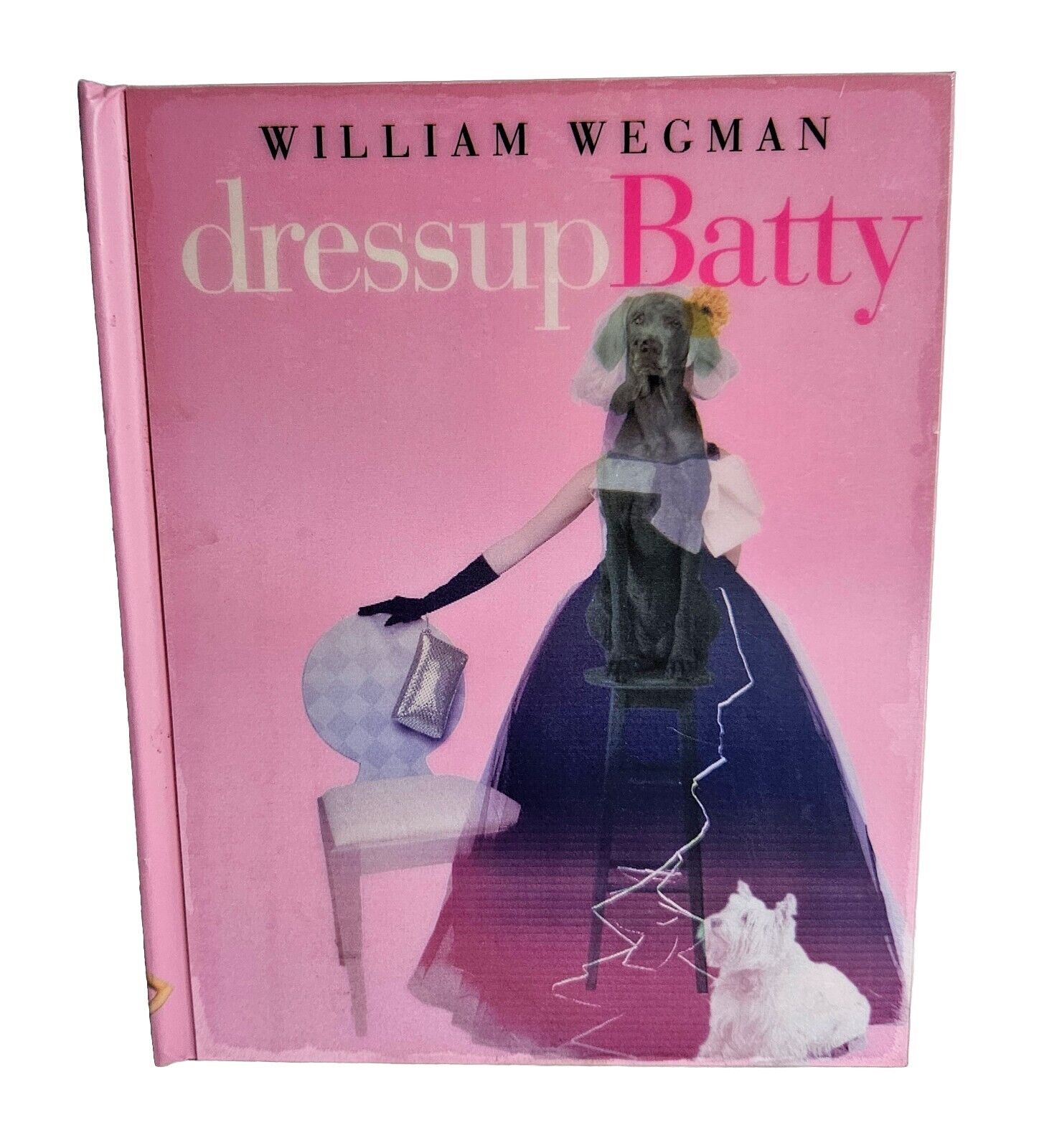 Dress up Batty by William Wegman (2004, Hardcover)