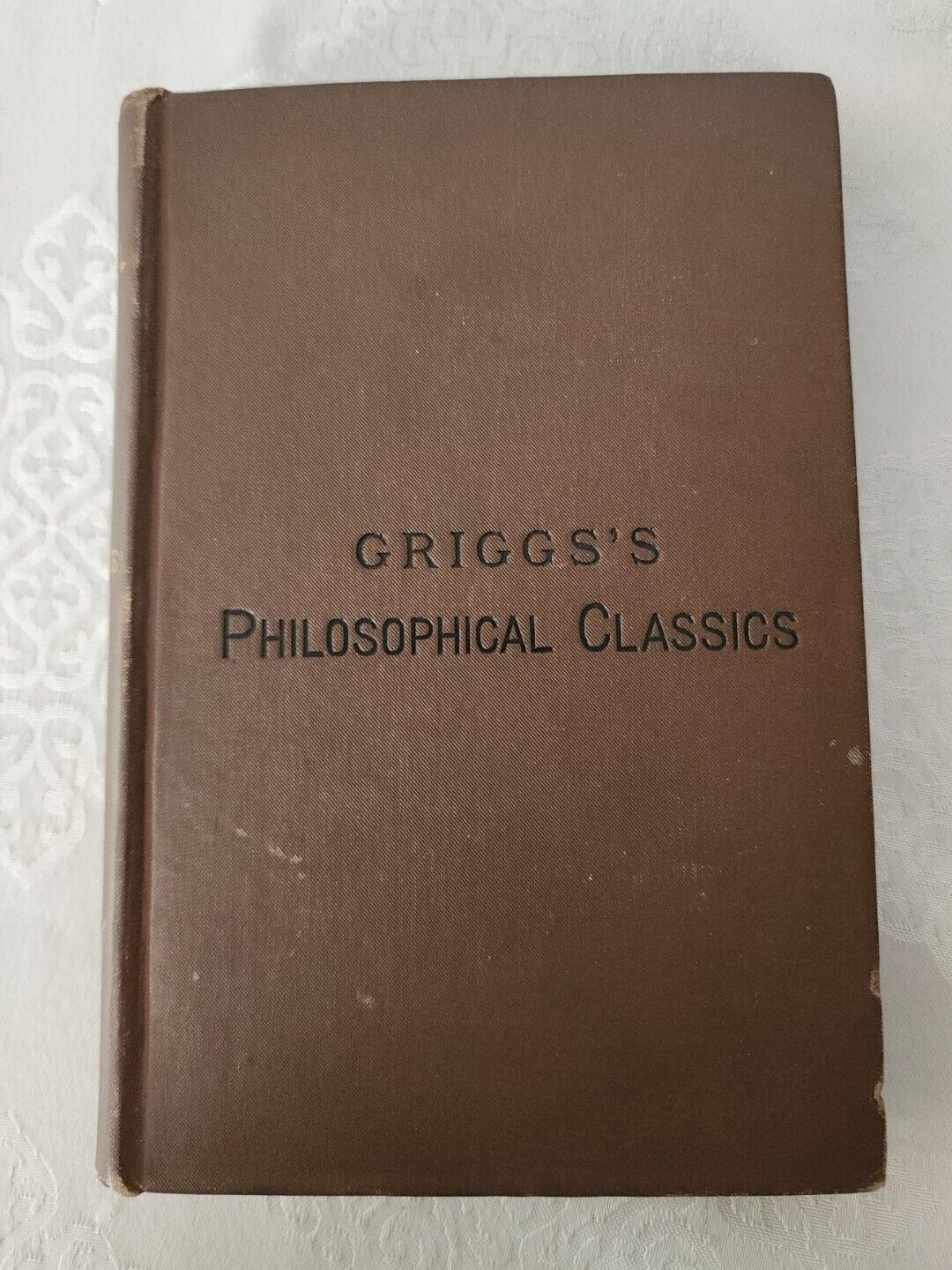 Grigg\'s Philosophical Classics: Hegel\'s Aesthetics  John Steinfort Kedney, 1885