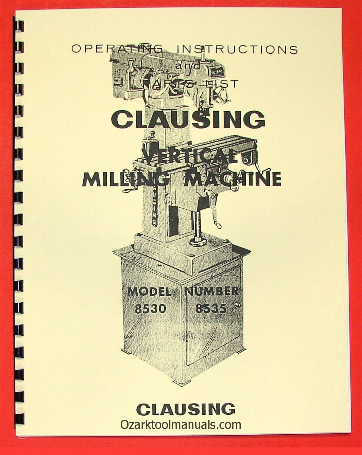 CLAUSING 8530-8535 Vertical Milling Machine Instruction & Parts Manual 0150