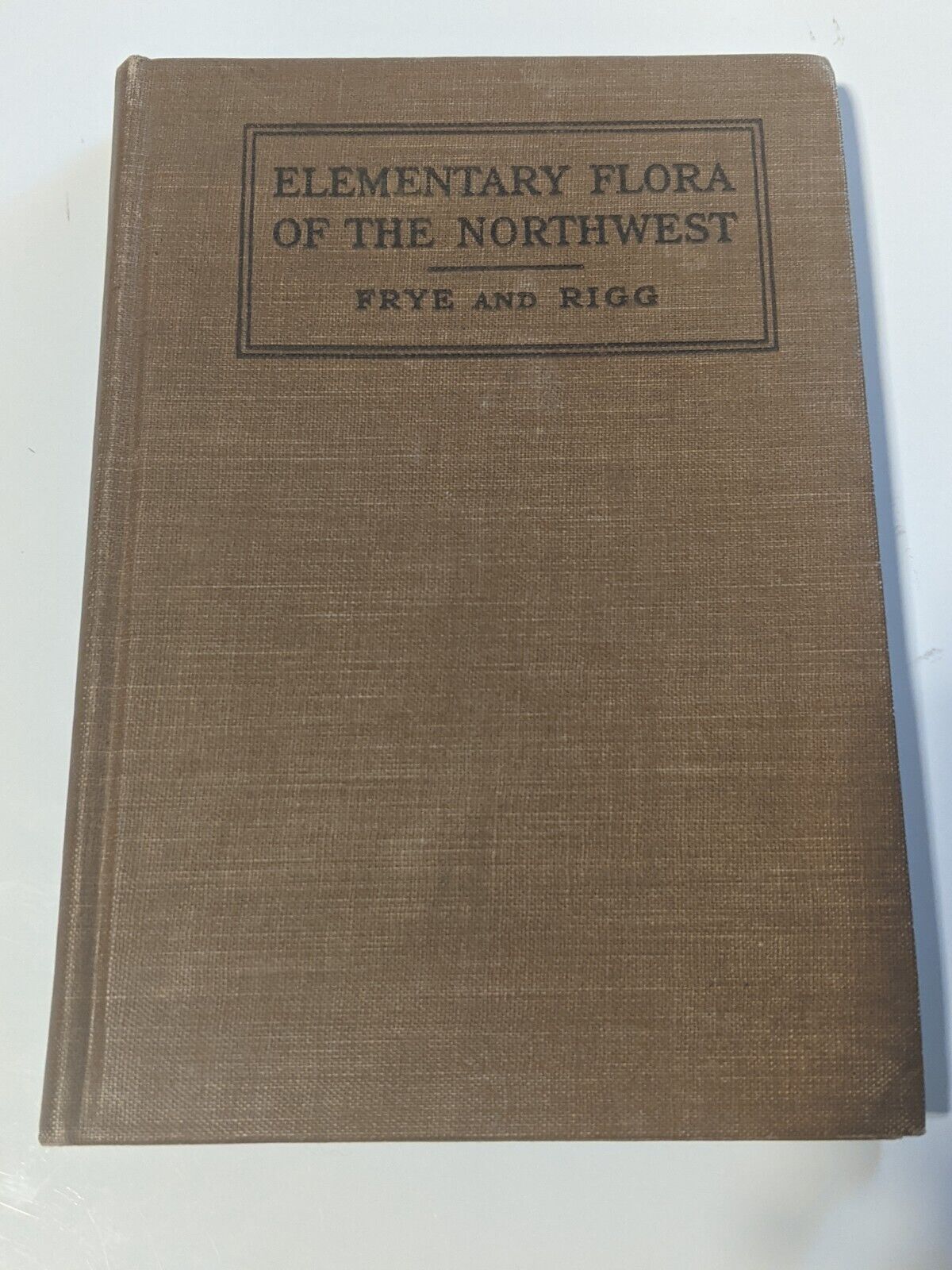 Antique 1914 Elementary Flora of the Northwest Hardcover on Botany