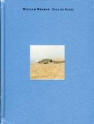 William Wegman: Dogs on Rocks - 0979764203, hardcover, Marion Boulton Stroud