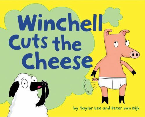 WINCHELL CUTS THE CHEESE By Taylor Lee & Van Peter Dijk - Hardcover  LN
