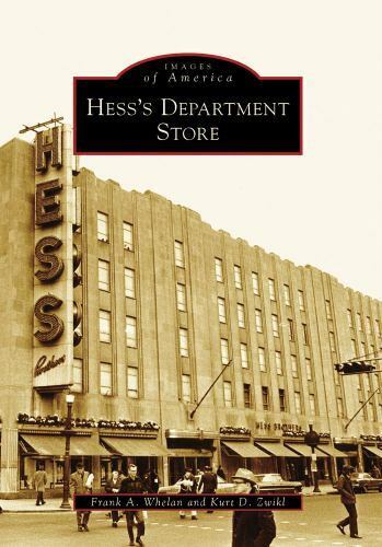 Hess\'s Department Store, Pennsylvania, Images of America, Paperback