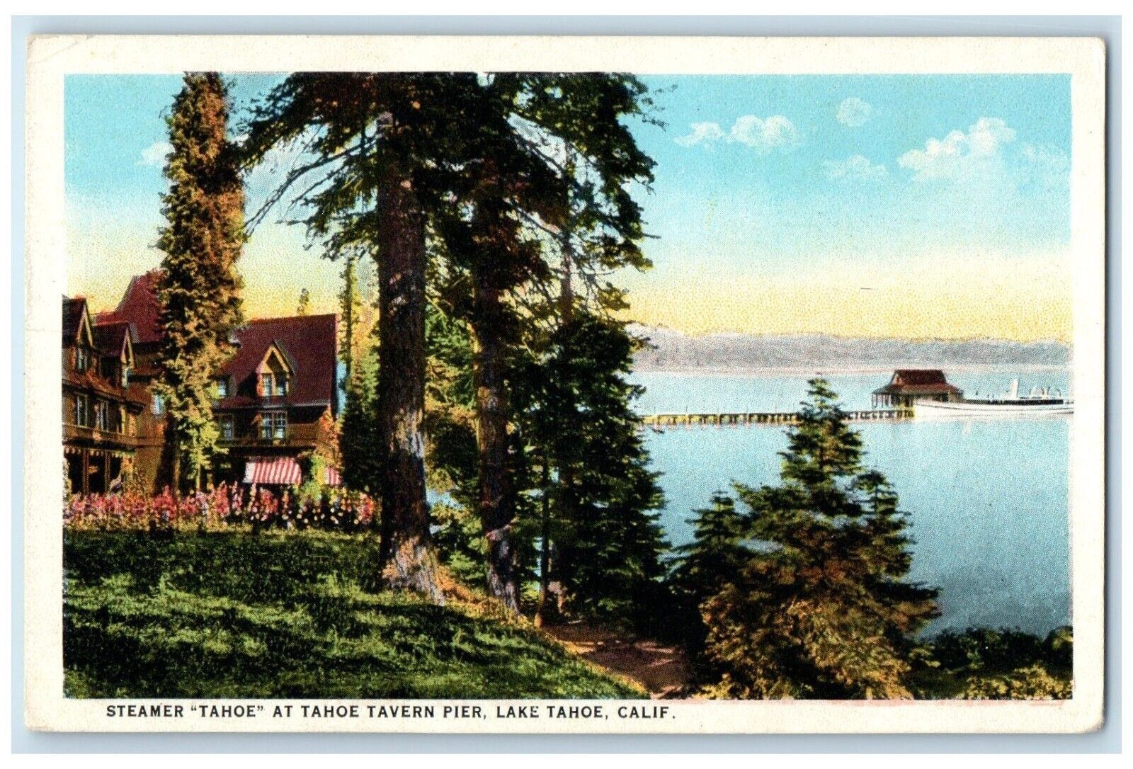 c1920 Steamer Tahoe Tavern Pier Exterior Lake Tahoe California Vintage Postcard