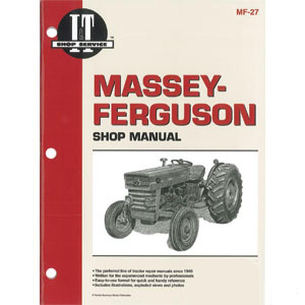 MF27 I & T Shop Service Manual - Fits Massey Ferguson Models 135, 150, 165