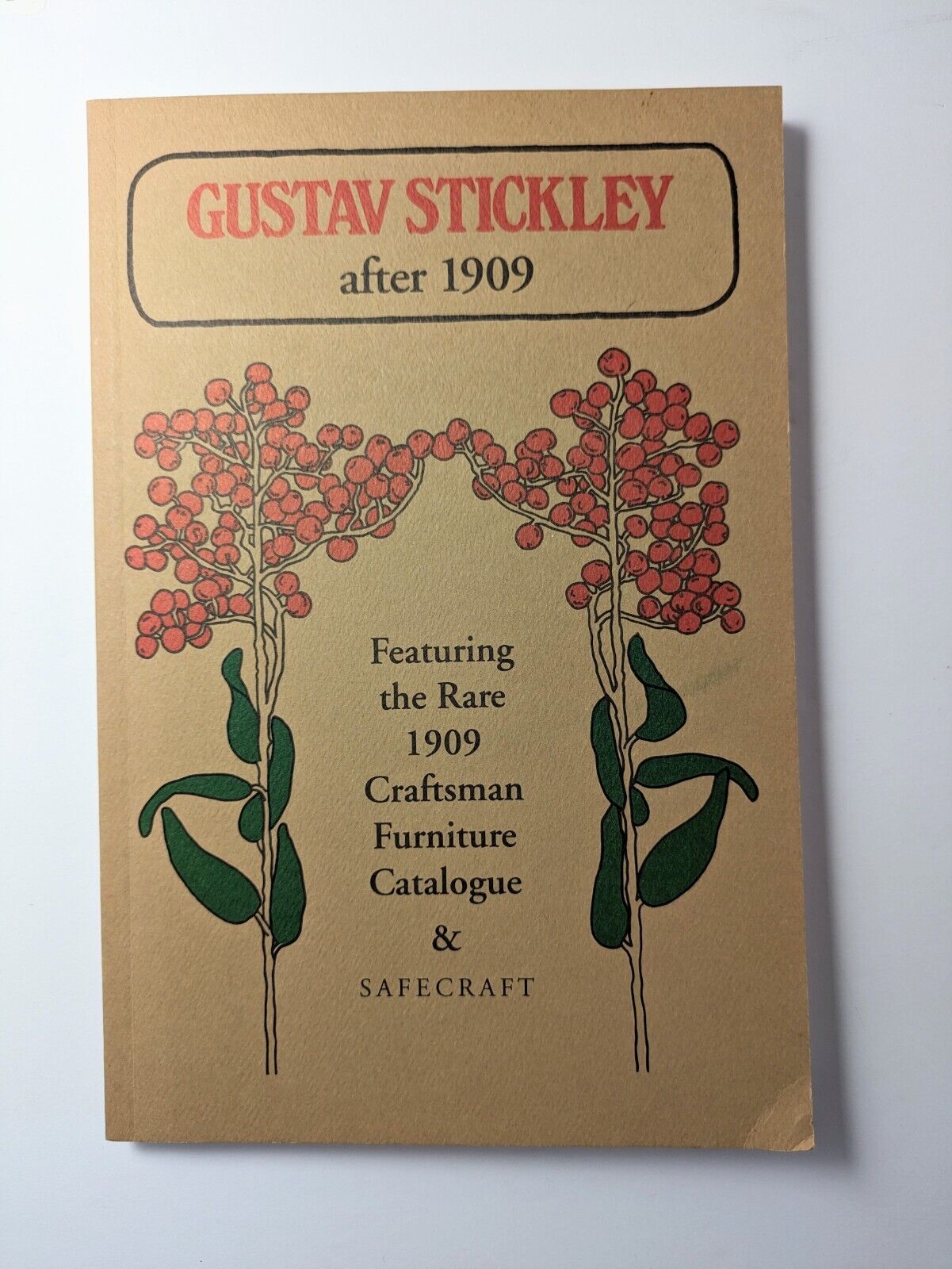 Gustav Stickley After 1909 Rare 1909 Craftsman Furniture Catalogue Antique Book