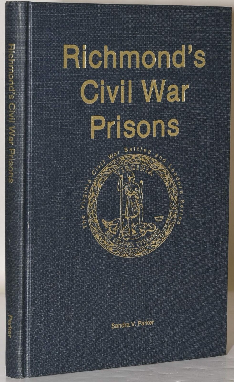 Richmond\'s Civil War Prisons