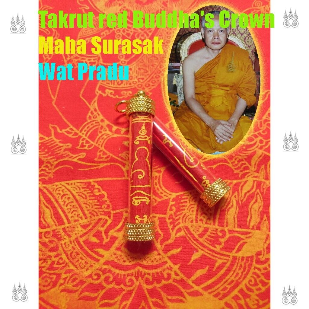 Takrut Thai Amulet Talisman From Maha Surasak Lucky Rich Magic good Buddha Crown