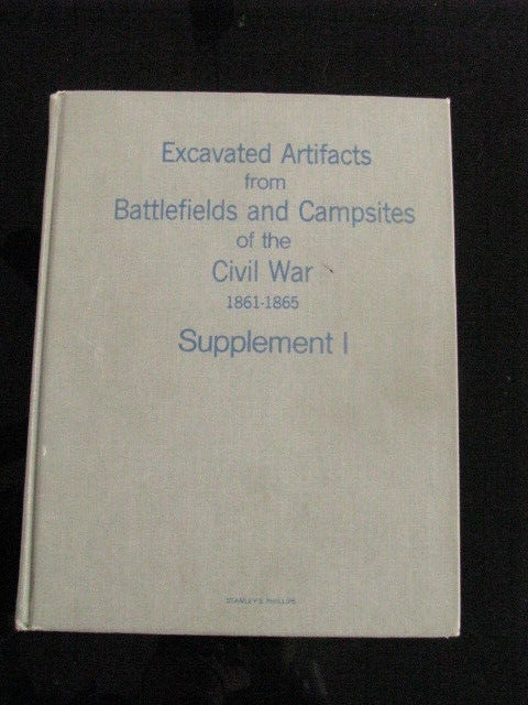 EXCAVATED ARTIFACTS FROM BATTLEFIELDS OF THE CIVIL WAR 1861-1865 SUPPLEMENT
