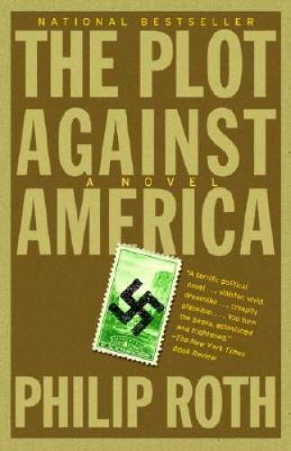 The Plot Against America - Paperback By Roth, Philip - GOOD