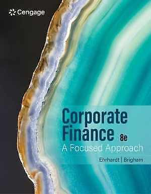 Corporate Finance: A Focused - Hardcover, by Ehrhardt Michael C.; - Very Good