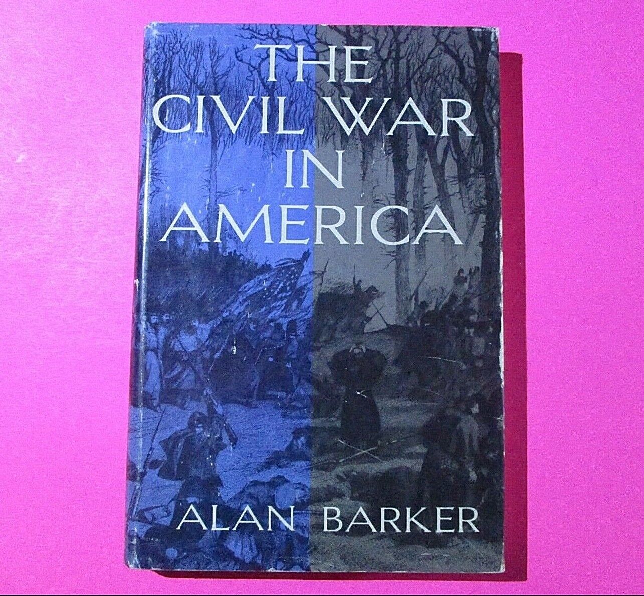 Civil War in America, by Alan Barker, 1961 ,Hard Cover w Dust Jacket ,Doubleday
