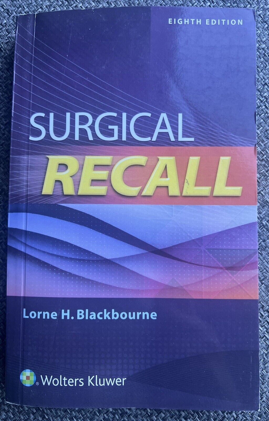 Surgical Recall (Eighth Edition) Lerner H. Blackbourne