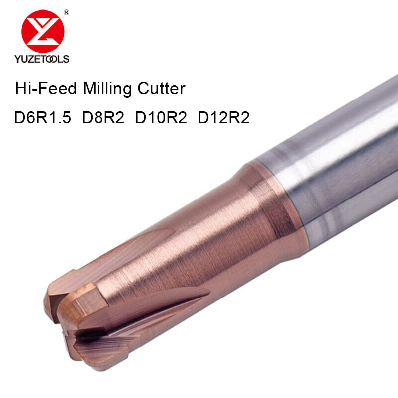 YUZETOOLS Solid Carbide Hi-Feed Endmill CNC Milling Cutter 6R1.5 8R2 10R2 12R2