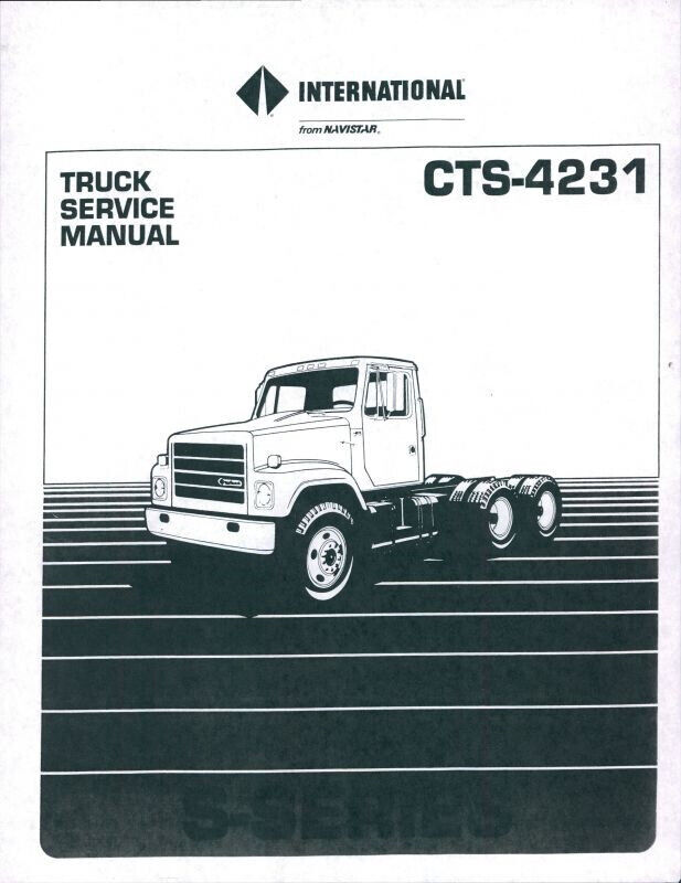 1987 International S Series Truck Shop Service Repair Manual CTS-4231