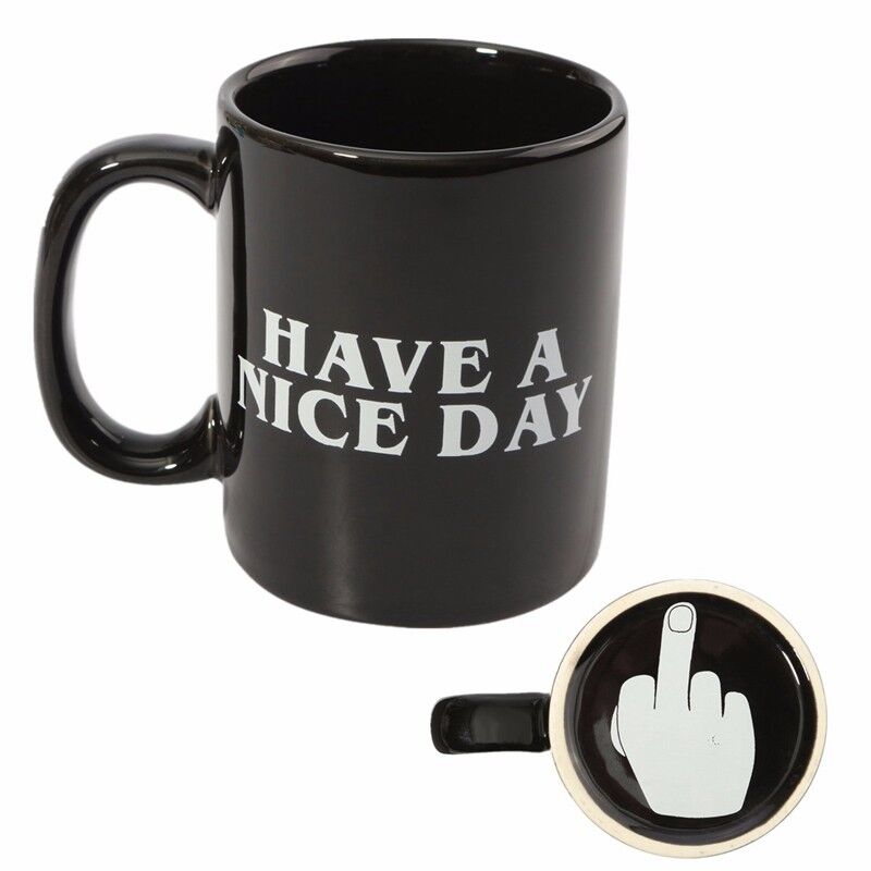 Have a Nice Day Middle Finger Coffee Mug, Funny Gift (Black Color, Holds 10oz)
