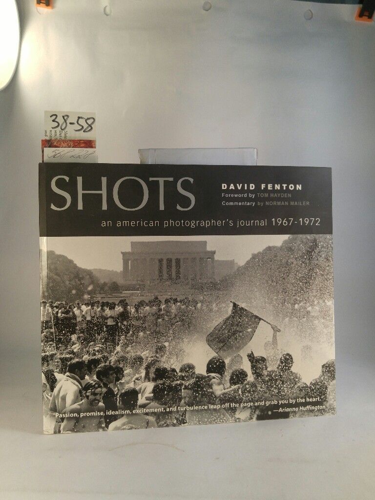 Shots [New Book] An American Photographer\'s Journal 1967 - 1972 Fenton, David: