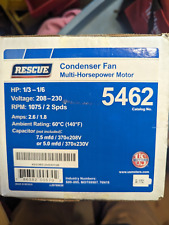 OEM NEW Rescue 5462 Condenser Fan Multi-Horsepower Motor 1/3-1/6HP, 208-230V picture
