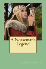 A NORSEMAN'S LEGEND By Kimberly Belfer **BRAND NEW** picture