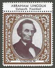 Abraham Lincoln, Sixteenth President, Early Poster Stamp, Never Hinged picture