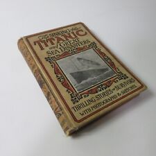 1912 The Sinking of the Titanic and Great Sea Disasters Book L.T. Myers Antique  picture