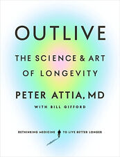 Outlive (PAPERBACK): The Science and Art of Longevity by Peter Attia USA STOCK picture