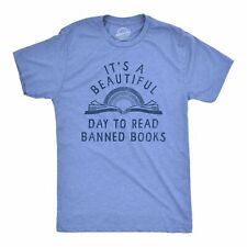 Mens Its A Beautiful Day To Read Banned Books T Shirt Funny Anti Censorship picture