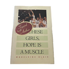 IN THESE GIRLS, HOPE IS A MUSCLE By Madeleine Blais Hardcover signed by Madelein picture