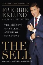 The Sell: The Secrets of Selling Anything to Anyone picture