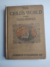 The Child's World, Third Reader by Withers 1917 Edition Hardcover Book Antique  picture