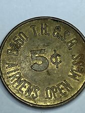 Antique B6250 T.H. C.S.8. Airmen's Open Mess Meal Token 5 Cents - LOOK picture