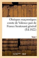 Obseques maconniques du comte de Valence pair de France lieutenant general      picture