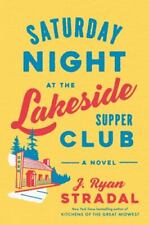 Saturday Night at the Lakeside Supper Club: A Novel picture