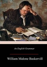 An English Grammar by Baskervill, Sewell  New 9781981432370 Fast - picture