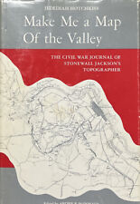 MAKE ME A MAP OF THE VALLEY;CIVIL WAR JOURNAL OF ... By Jedediah Hotchkiss HC/DJ picture