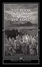 The Book of the Wars of the Lord: [The Book of The Prophet Derek Shaver] picture
