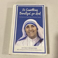 Do Something Beautiful for God: The Essential Teachings of Mother Teresa, 365 picture