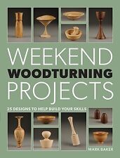 Weekend Woodturning Projects: 25 Simple Projects for the Home Baker, Mark picture