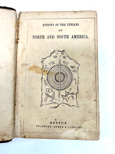 1845 History of Indians RARE BOOK by Samuel Goodrich Boston Bradbury Soden picture