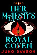 Her Majesty's Royal Coven: A Novel (The HMRC Trilogy) picture