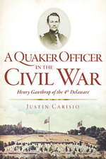 Quaker Officer in the Civil War, A, Delaware, Civil War Series, Paperback picture