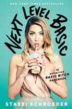 Next Level Basic: The Definitive Basic Bitch Handbook - Hardcover - VERY GOOD picture