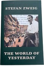 The World of Yesterday  by Stefan Zweig   NEW picture