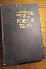 Antique Book - A THUMB-NAIL HISTORY OF THE CITY OF HOUSTON TEXAS - 1912 - Young picture