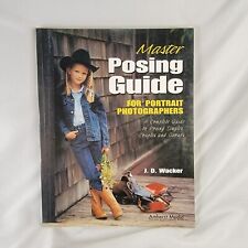 Master Posing Guide for Portrait Photographers by J.D. Wacker 2002 picture