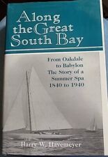 Along the Great South Bay from Oakdale to Babylon The Summer Spa 1840 - 1940 picture